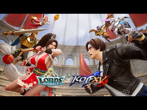 Lords Mobile x THE KING OF FIGHTERS XV Collab
