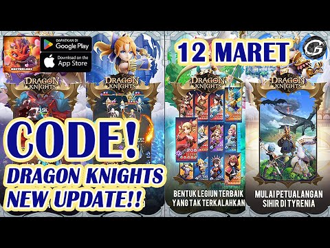NEW CODE DRAGON KNIGHT GIFTCODE &amp; HOW TO REDEEM CODE - MOBILE GAME 12 MARET 2024 (ANDROID/IOS)