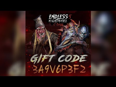 Endless Nightmare 5 Curse Gift Code 1000 Spirits 10 Sword God Tokens